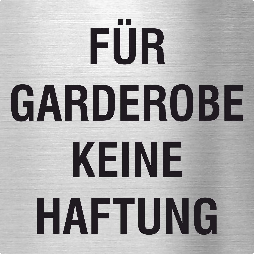 Piktogramm Für Gaderobe keine Haftung aus Edelstahl Piktogramm Für Gaderobe keine Haftung