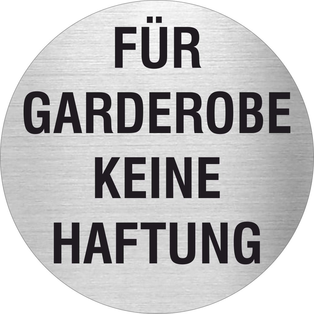 Piktogramm Für Gaderobe keine Haftung aus Edelstahl Piktogramm Für Gaderobe keine Haftung
