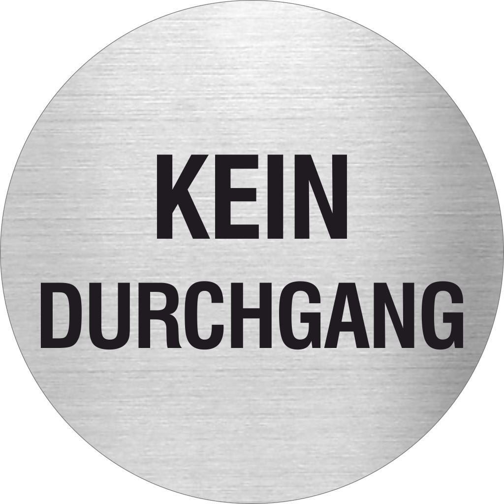 Piktogramm Kein Durchgang aus Edelstahl Piktogramm Kein Durchgang