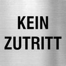 Piktogramm Kein Zutritt aus Edelstahl Piktogramm Kein Zutritt
