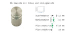 Abstandshalter mit Madenschraube und Linksgewinde M6 - WA: 15 / 25 mm, Ø 13 mm aus Edelstahl - Con Abstandshalter Con Klemmbereich 4-12mm abstandshalter-online.com WA 15 | KB 4-12mm | M6 Gewinde Ohne Montagematerial