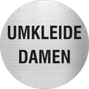 Piktogramme Umkleide Damen Edelstahl Piktogramm Umkleide Damen www.abstandshalter-online.com/ Ø60mm 