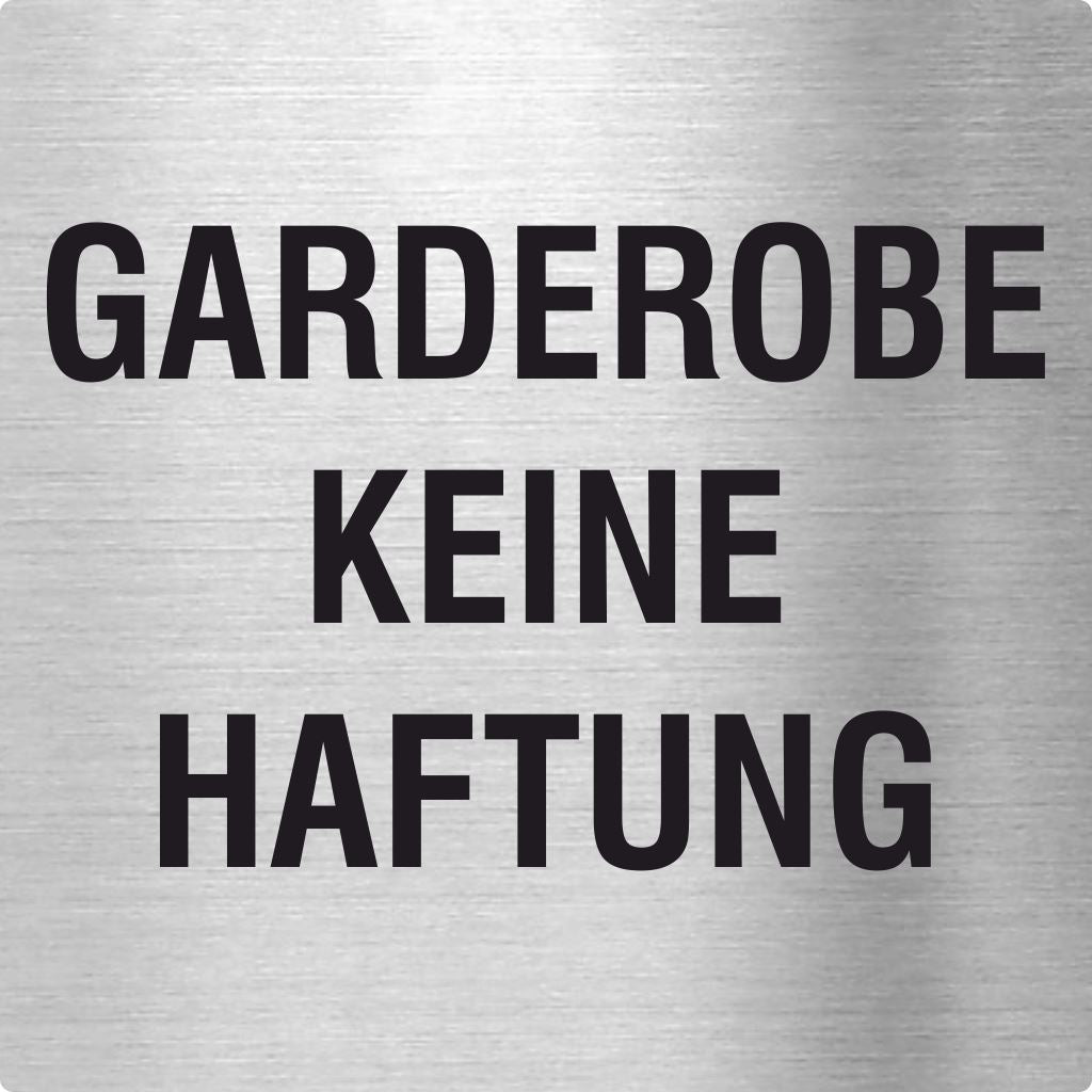 Piktogramm Gaderobe keine Haftung aus Edelstahl Piktogramm Gaderobe keine Haftung 