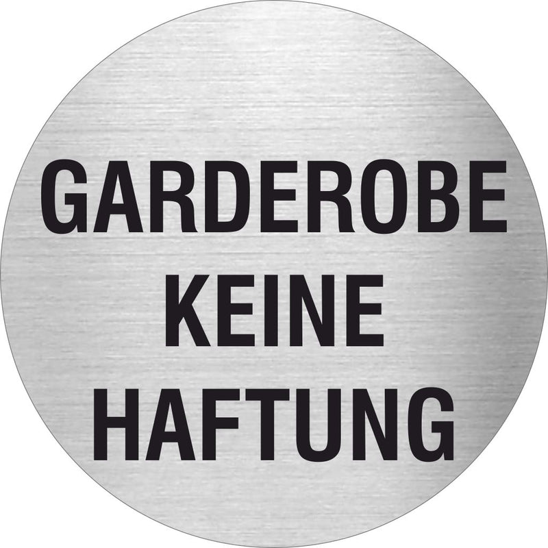 Piktogramm Gaderobe keine Haftung aus Edelstahl Piktogramm Gaderobe keine Haftung www.abstandshalter-online.com/ Ø60mm 