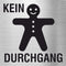 Piktogramm Kein Durchgang mit Pikto aus Edelstahl Piktogramm Kein Durchgang mit Pikto www.abstandshalter-online.com/ 70x70mm 