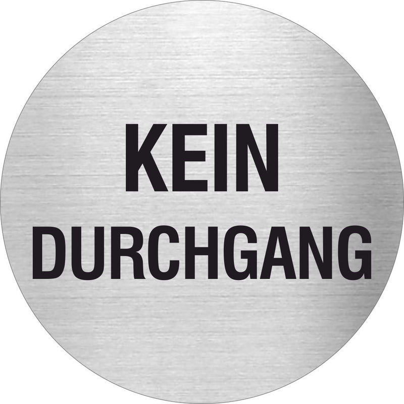 Piktogramm Kein Durchgang aus Edelstahl Piktogramm Kein Durchgang www.abstandshalter-online.com/ Ø60mm 