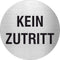 Piktogramm Kein Zutritt aus Edelstahl Piktogramm Kein Zutritt www.abstandshalter-online.com/ Ø60mm 