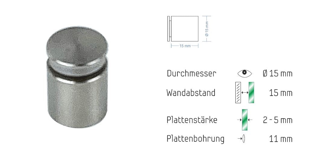 Abstandshalter mit Madenschraube - Ø 15 mm WA: 15 oder 20 mm aus Edelstahl - Bosau Abstandshalter Bosau mit Inbus Klemmbereich 2-5mm abstandshalter-online.com Für Materialstärke von 2 bis 5 mm | Wandabstand 15 mm Ohne Montagematerial 