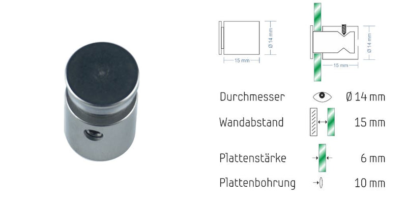 Abstandshalter mit Madenschraube Ø 14 mm, 6 oder 12 mm Plattenstärke, WA: 15/ 25 mm aus Edelstahl - Kiebitzreihe Abstandshalter Kiebitzreihe mit Inbus Klemmbereich 6 oder 12mm abstandshalter-online.com WA 15 | Klemmbereich 6mm Ohne Montagematerial 
